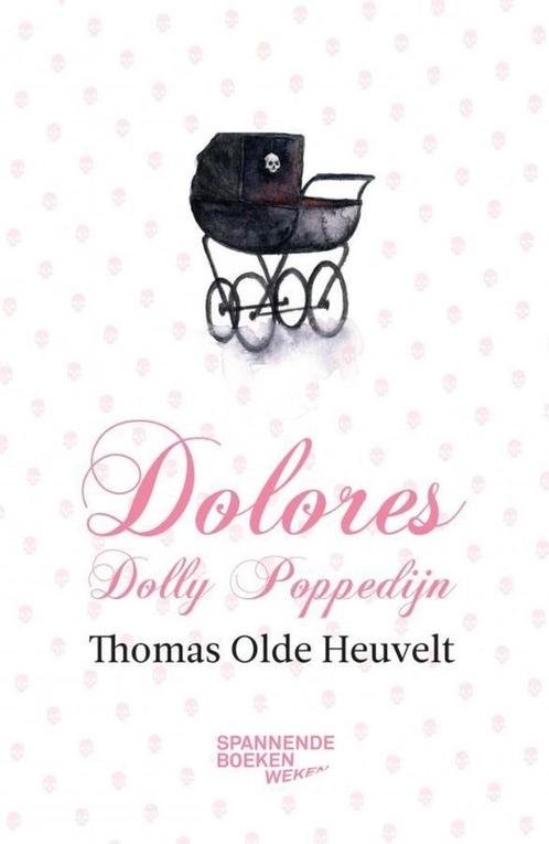 Dolores Dolly Poppedijn - Thomas Olde Heuvelt, Boeken, Thrillers, Zo goed als nieuw, Nederland, Ophalen