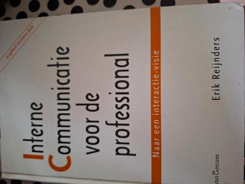 Erik Reijnders - Interne communicatie voor de professional, Boeken, Studieboeken en Cursussen, Gelezen, HBO, Alpha, Ophalen of Verzenden