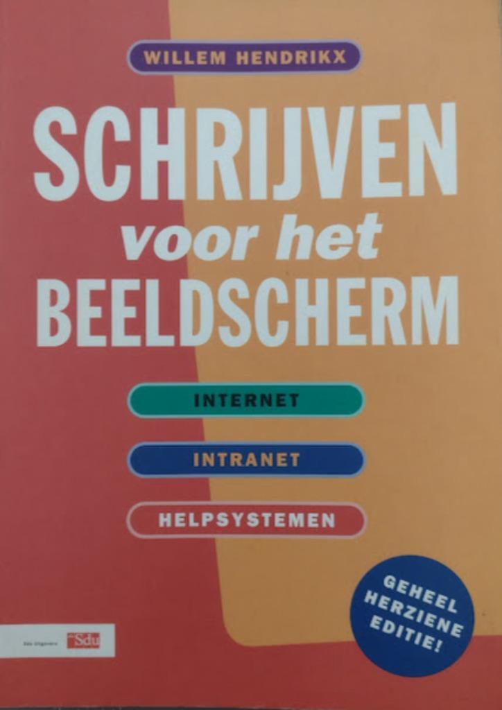 Schrijven voor het beeldscherm - Willem Hendrikx, Boeken, Informatica en Computer, Zo goed als nieuw, Internet of Webdesign, Ophalen of Verzenden