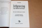 Zelfgenezing op Doktersrecept — Gids voor Groei & Balans, Ophalen of Verzenden, Gelezen, Spiritualiteit algemeen, Achtergrond en Informatie