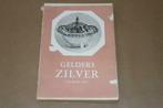 Boek - Gelders Zilver 1955 !!, Antiek en Kunst, Antiek | Goud en Zilver, Ophalen of Verzenden, Zilver
