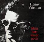Henny Vrienten - Mijn Hart Slaapt Nooit, Verzenden, Gebruikt, Rock