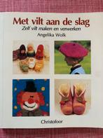 A. Wolk - Met vilt aan de slag, Ophalen of Verzenden, Zo goed als nieuw, A. Wolk
