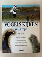 Rob Hume: Vogels kijken in Europa, Boeken, Natuur, Gelezen, Vogels, Ophalen of Verzenden, Rob Hume