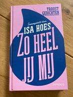 BOEK van ISA HOES - “ZO HEEL JIJ MIJ”, Nieuw, Ophalen of Verzenden, Eén auteur, Isa Hoes