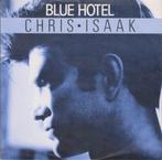Chris Isaak – Blue Hotel ( 1987 TopHit 45T ), Cd's en Dvd's, Vinyl | Pop, Ophalen of Verzenden
