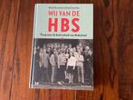 WIJ VAN DE HBS……….BESTE SCHOOL VAN NEDERLAND…………, Verzenden, Zo goed als nieuw