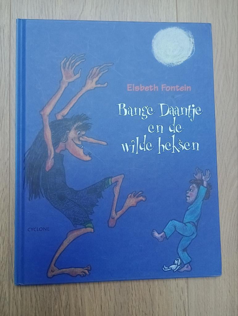 Prentenboek - Bange Daantje en de wilde heksen, Fictie algemeen, Jongen of Meisje, Ophalen of Verzenden, Zo goed als nieuw
