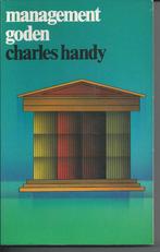 Charles Handy - Management goden, Charles Handy, Ophalen of Verzenden, Management, Zo goed als nieuw