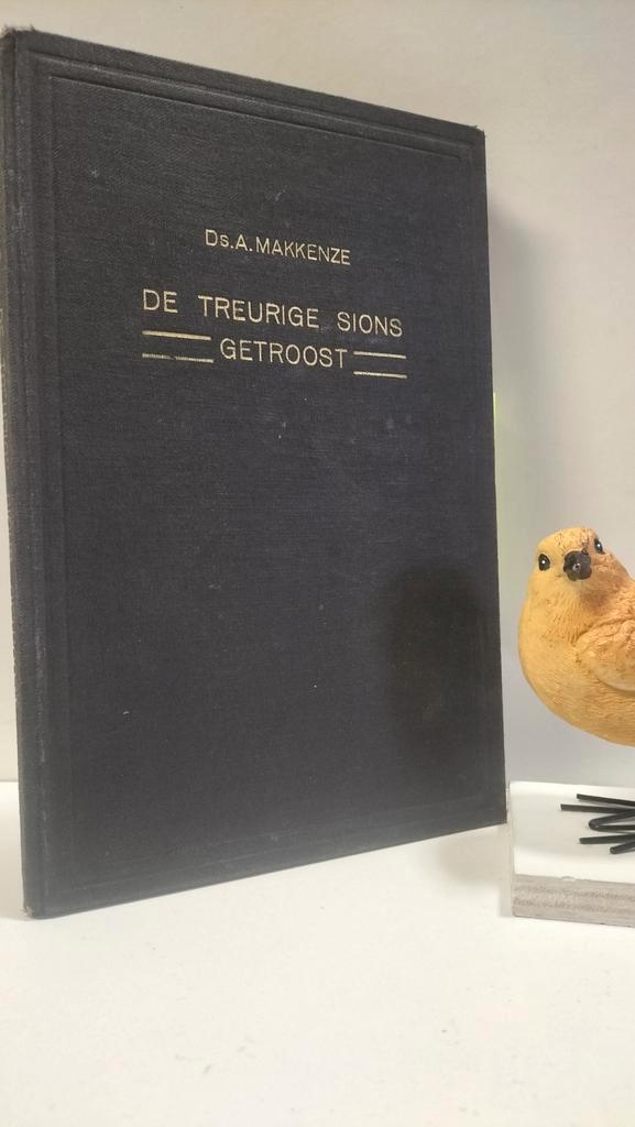 Makkenze, Ds. A.; De treurige Sions getroost, Boeken, Godsdienst en Theologie, Gelezen, Christendom | Protestants, Ophalen of Verzenden