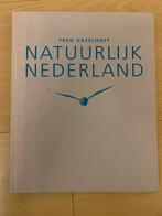 Natuurlijk Nederland - Fred Hazelhoff, Verzenden, Zo goed als nieuw, Natuur algemeen