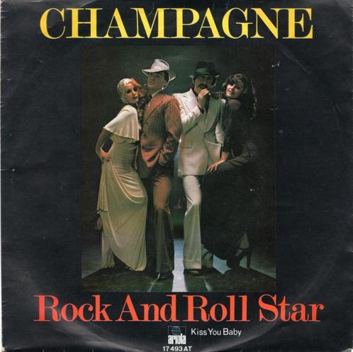 CHAMPAGNE  -  Rock and Roll star, Cd's en Dvd's, Vinyl Singles, Gebruikt, Single, Pop, 7 inch, Ophalen of Verzenden