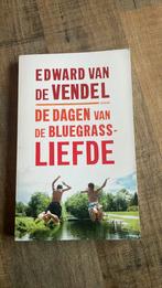 Edward van de Vendel - De dagen van de bluegrassliefde, Boeken, Ophalen of Verzenden, Zo goed als nieuw, Edward van de Vendel