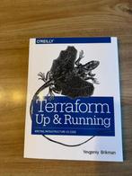Terraform Up and Running, Programmeertaal of Theorie, Yevgeniy Brikman, Ophalen of Verzenden, Zo goed als nieuw
