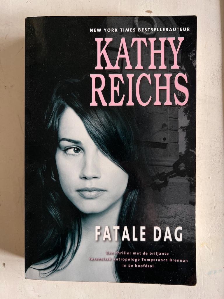 Kathy Reichs: Fatale dag, Ophalen of Verzenden, Gelezen