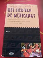 Sylvia Lopez-Medina - Lied van de mexicana's, Sylvia Lopez-Medina, Ophalen of Verzenden, Zo goed als nieuw