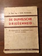 1940 NSB Ir. Dipl. Ing. J. van Roessel: De Duivelsche Drieë-, Verzamelen, Ophalen of Verzenden, Nederland, Boek of Tijdschrift