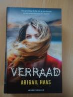 Verraad. Abigail Haas, jeugdthriller, Boeken, Ophalen of Verzenden, Zo goed als nieuw