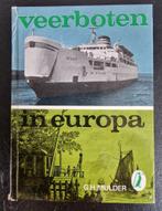 Veerboten in Europa - G.H. Mulder, Ophalen of Verzenden, Gelezen, G.H. Mulder, Boot
