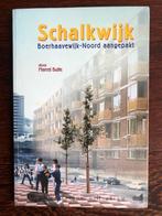 Schalkwijk Boerhaavewijk-Noord aangepakt - Marcel Bulte, Boeken, Geschiedenis | Stad en Regio, Ophalen of Verzenden, 20e eeuw of later