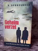 B. Dubbelboer - Geheim verzet, Ophalen of Verzenden, Zo goed als nieuw, B. Dubbelboer