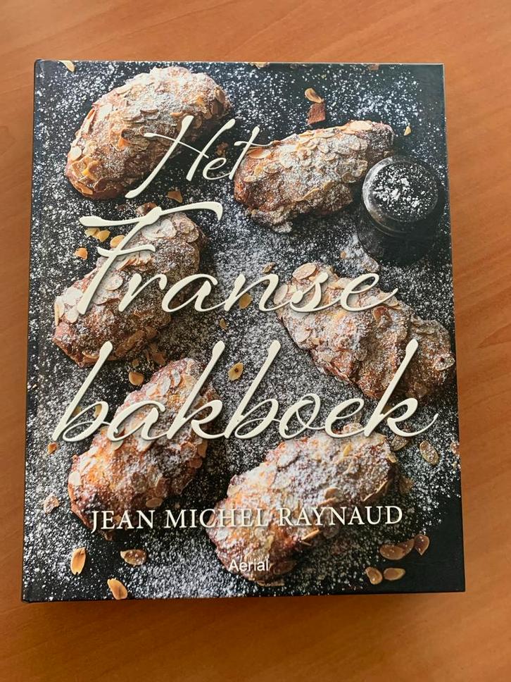 Het Franse bakboek. Heerlijk bakboek van Jean Michel Raynaud, Boeken, Kookboeken, Zo goed als nieuw, Taart, Gebak en Desserts