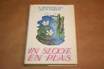 In sloot en plas. Heimans, Thijsse., Boeken, Ophalen of Verzenden, Gelezen