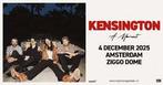 Kensington Ziggo Dome – 2 st.pl. – €60 p.st. – 04 12 '25, Tickets en Kaartjes, Concerten | Rock en Metal, Twee personen, December
