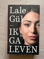 Lale Gül - Ik ga leven, Ophalen of Verzenden, Zo goed als nieuw, Lale Gül