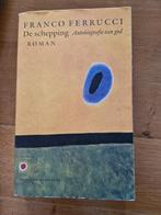 De Schepping van Franco Ferrucci, Boeken, Gelezen, Ophalen of Verzenden, Franco Ferrucci, Nederland