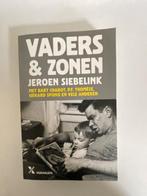 Vaders & zonen. Jeroen siebelink. Ongelezen., Ophalen, Nieuw, Opvoeding vanaf 10 jaar, Jeroen Siebelink