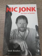 Nic Jonk - Een Leven Vol Beelden, Ophalen of Verzenden, Gelezen, Rob Bouber, Kunst en Cultuur