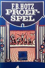 F.B. Hotz - Proefspel (Ex.1), Ophalen of Verzenden, Gelezen, Nederland