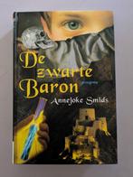 De zwarte baron, Annejoke Smids, Ophalen of Verzenden, Zo goed als nieuw, Fictie