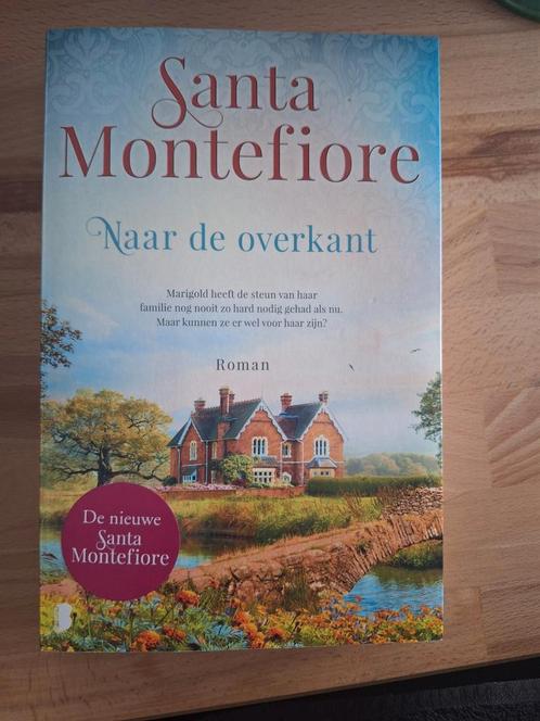 Santa Montefiore - Naar de overkant, Boeken, Literatuur, Zo goed als nieuw, Nederland, Ophalen of Verzenden