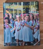 Boek Heiligdomsvaart Maastricht 2011, Ophalen of Verzenden, Zo goed als nieuw