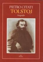 Tolstoi Tolstoj : Pietro Citati - Tolstoj - biografie, Boeken, Ophalen of Verzenden, Zo goed als nieuw
