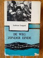 Andreas Longoni - De weg zonder einde, Gelezen, Ophalen of Verzenden, Tweede Wereldoorlog, Andreas Longoni