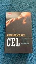 Cel - Charles den Tex, Ophalen of Verzenden, Zo goed als nieuw