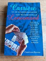 Carrière
IN DE WAARZEGKAARTEN
VAN MADEMOISELLE
Lenormand, Boeken, Ophalen of Verzenden, Zo goed als nieuw