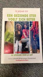 Veronique Hundscheid - Een gezonde eter voelt zich beter, Ophalen of Verzenden, Zo goed als nieuw, Veronique Hundscheid; Irene Lelieveld