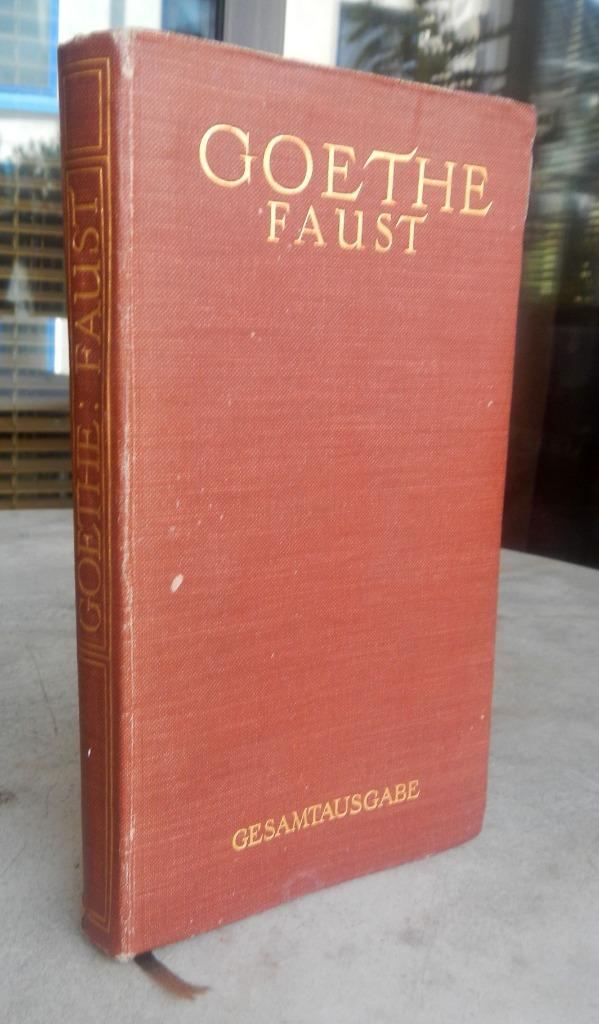 Goethe - Faust  (Gesamtausgabe  1920), Antiek en Kunst, Antiek | Boeken en Bijbels, Ophalen of Verzenden