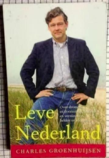Leve Nederland; Charles Groenhuijsen; ISBN 9050187978 beschikbaar voor biedingen