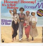 Single Boney M - Hooray! Hooray! It's a holi-holiday, Ophalen of Verzenden, Gebruikt, Pop