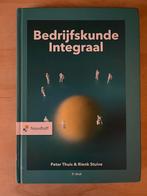 Bedrijfskunde Integraal - Peter Thuis & Stuive, Ophalen of Verzenden, Zo goed als nieuw, Management