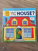 What's in my HOUSE? - Priddy Books Schuifboek, Ophalen of Verzenden, Zo goed als nieuw, 2 tot 3 jaar, Uitklap-, Voel- of Ontdekboek