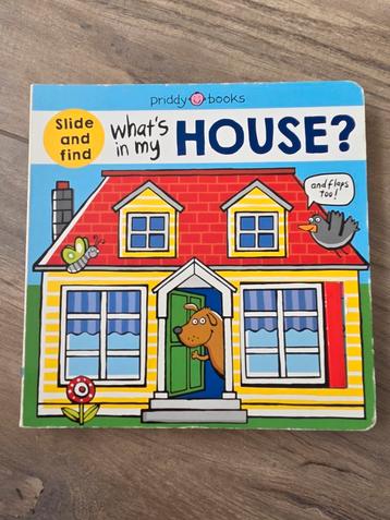 What's in my HOUSE? - Priddy Books Schuifboek beschikbaar voor biedingen