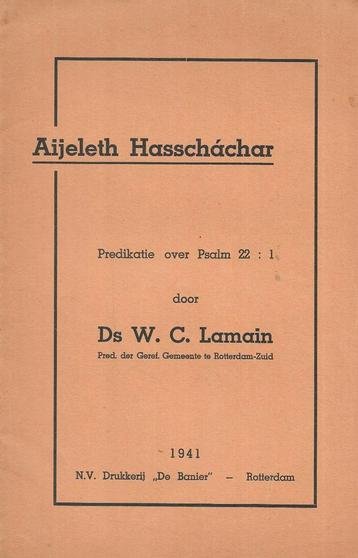 ds. W.C. Lamain - Aijeleth Hasscháchar beschikbaar voor biedingen