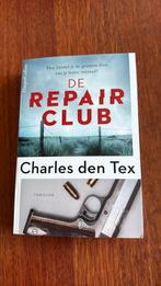 Charles den Tex - De Repair Club, Ophalen of Verzenden, Zo goed als nieuw, Charles den Tex, Nederland