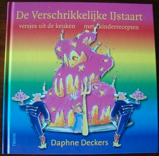 De verschrikkelijke ijstaart - Daphne Deckers - hc, Boeken, Kookboeken, Zo goed als nieuw, Ophalen of Verzenden